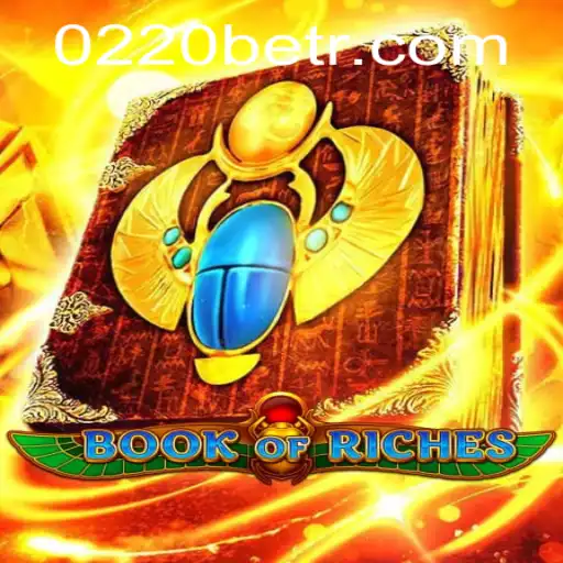 Dive into the Adventure with Book of Riches on 0220bet.com