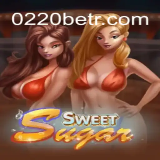 Exploring the Enchanting World of SweetSugar: A Game Adventure with 0220bet.com